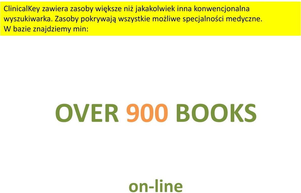 Zasoby pokrywają wszystkie możliwe specjalności