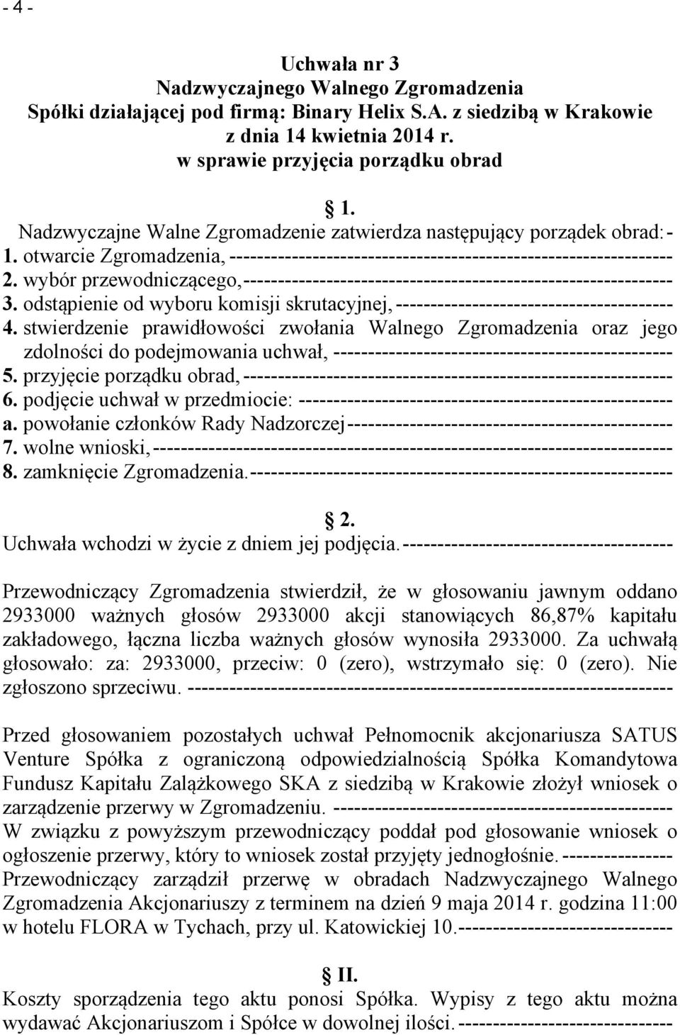 odstąpienie od wyboru komisji skrutacyjnej, ---------------------------------------- 4.