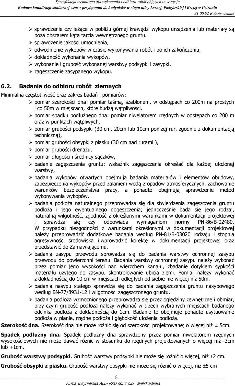 zagęszczenie zasypanego wykopu. 6.2.