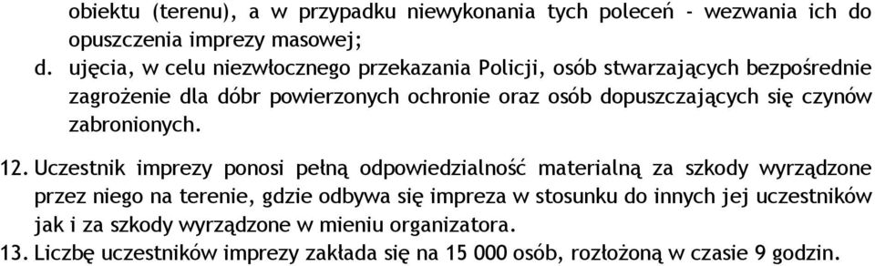dopuszczających się czynów zabronionych. 12.