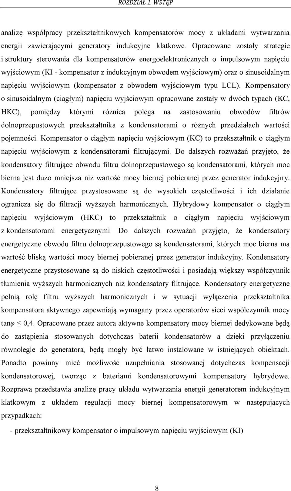 napięciu wyjściowym (kompensator z obwodem wyjściowym typu LCL).