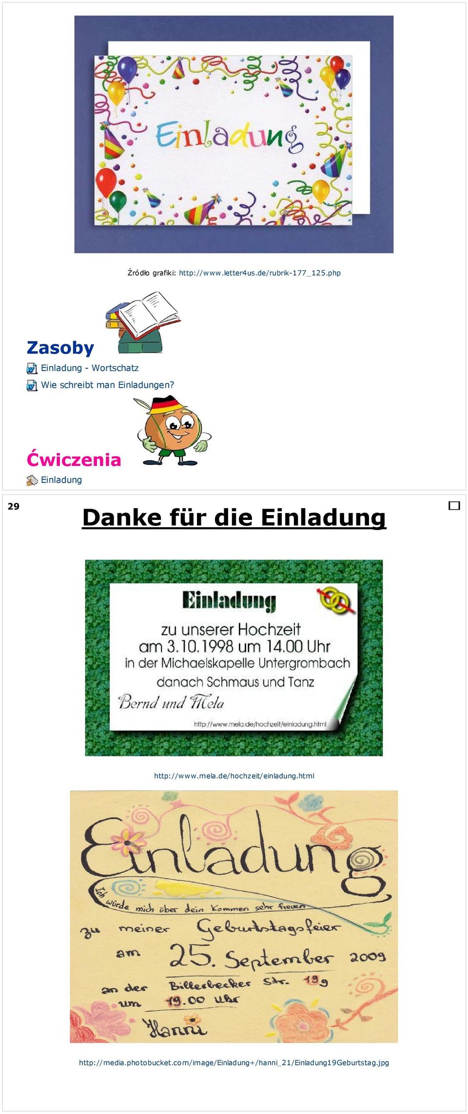 Einladung 29 Danke für die Einladung http://www.mela.