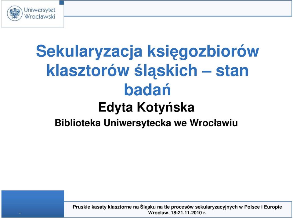 badań Edyta Kotyńska