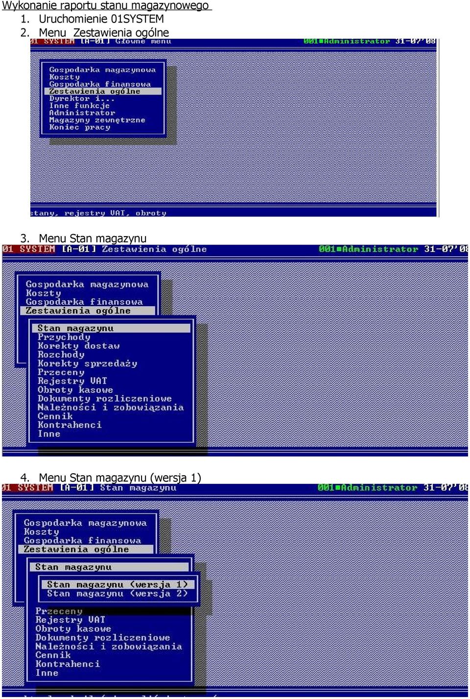 Menu Stan magazynu 4.