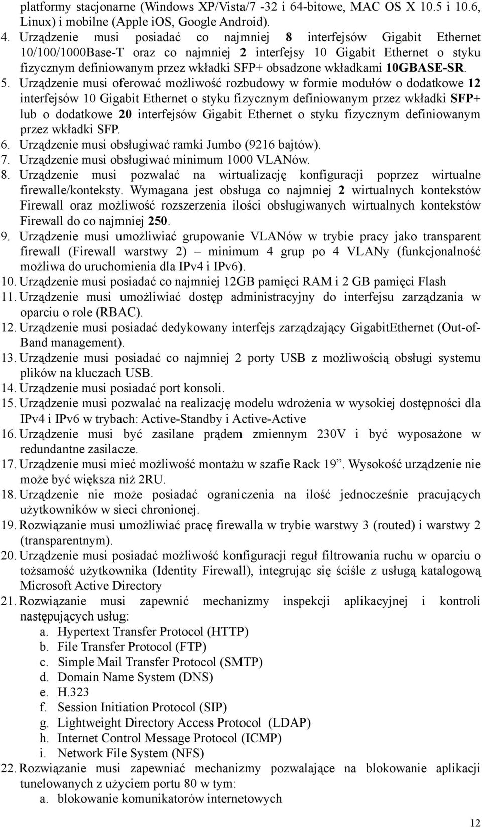 wkładkami 10GBASE-SR. 5.
