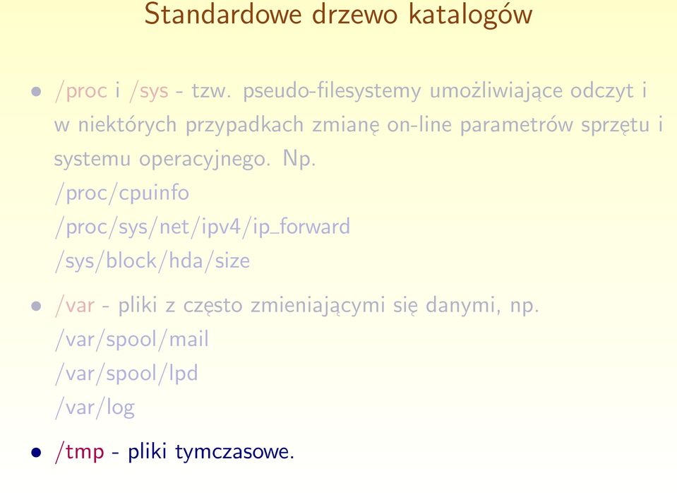 parametrów sprzetu i systemu operacyjnego. Np.