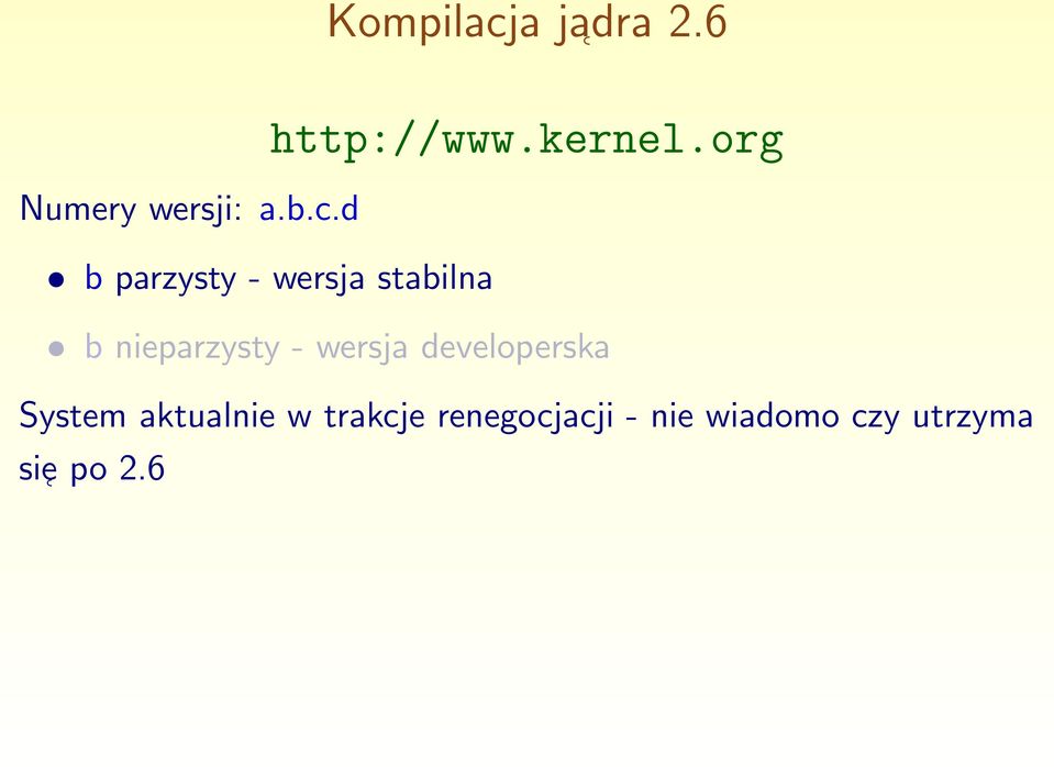 d b parzysty - wersja stabilna b nieparzysty -