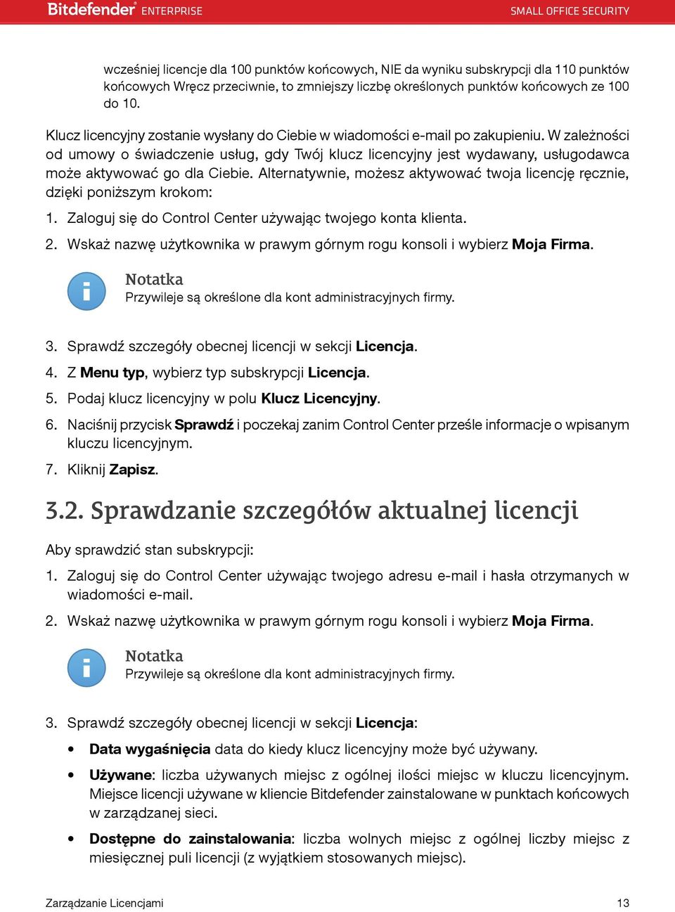 W zależności od umowy o świadczenie usług, gdy Twój klucz licencyjny jest wydawany, usługodawca może aktywować go dla Ciebie.