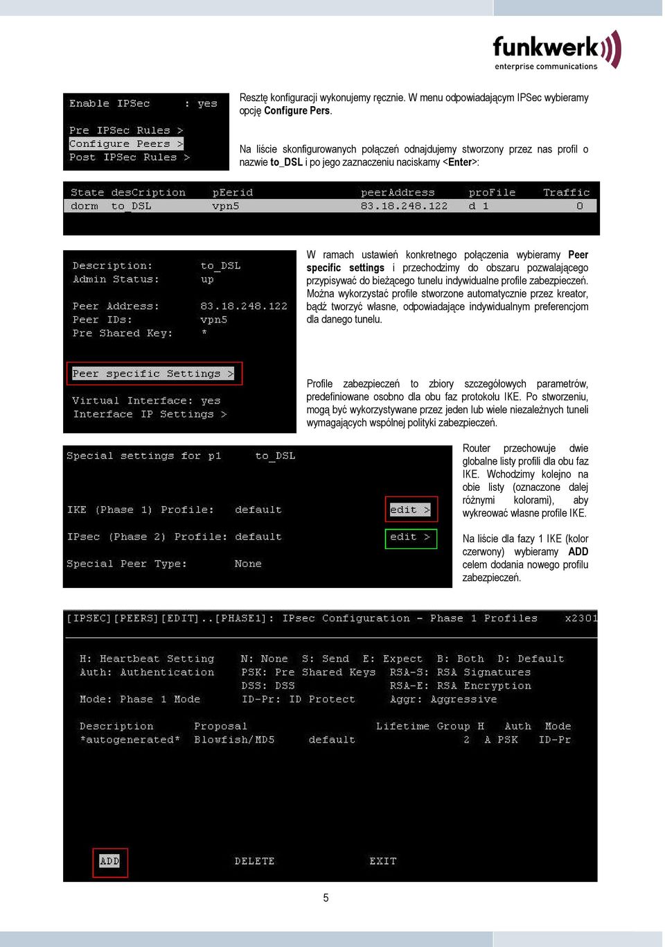 settings i przechodzimy do obszaru pozwalającego przypisywać do bieżącego tunelu indywidualne profile zabezpieczeń.