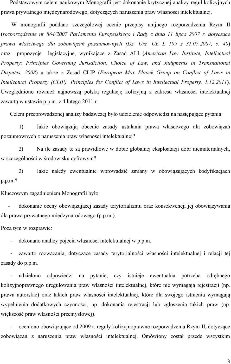 dotyczące prawa właściwego dla zobowiązań pozaumownych (Dz. Urz. UE L 199 z 31.07.2007, s.