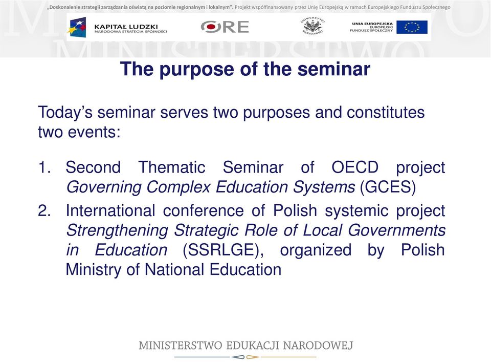 Second Thematic Seminar of OECD project Governing Complex Education Systems (GCES) 2.