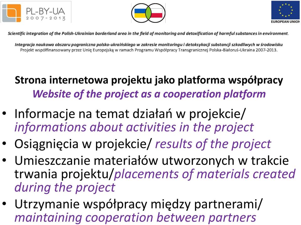 projekcie/ results of the project Umieszczanie materiałów utworzonych w trakcie trwania projektu/placements