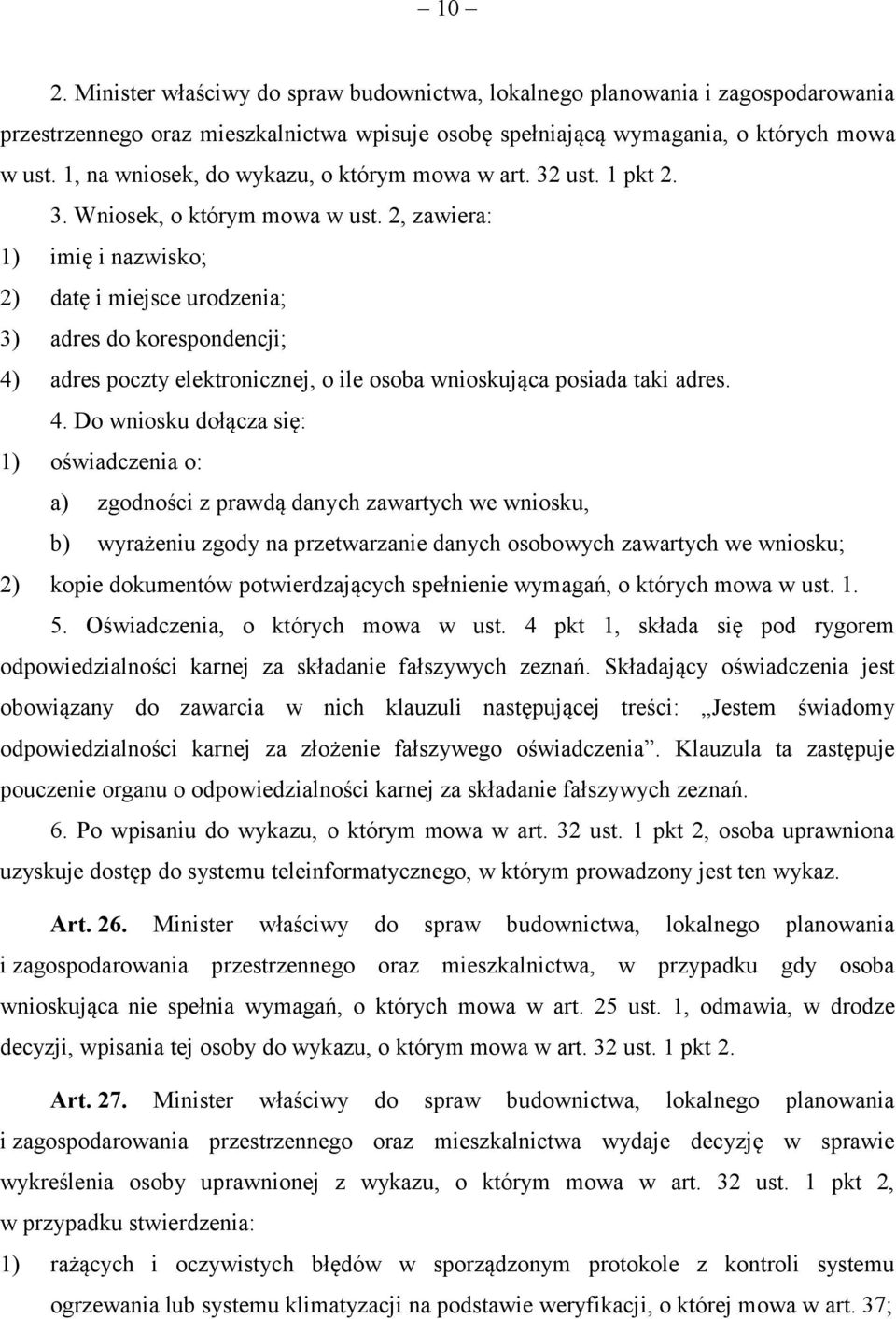 2, zawiera: 1) imię i nazwisko; 2) datę i miejsce urodzenia; 3) adres do korespondencji; 4)