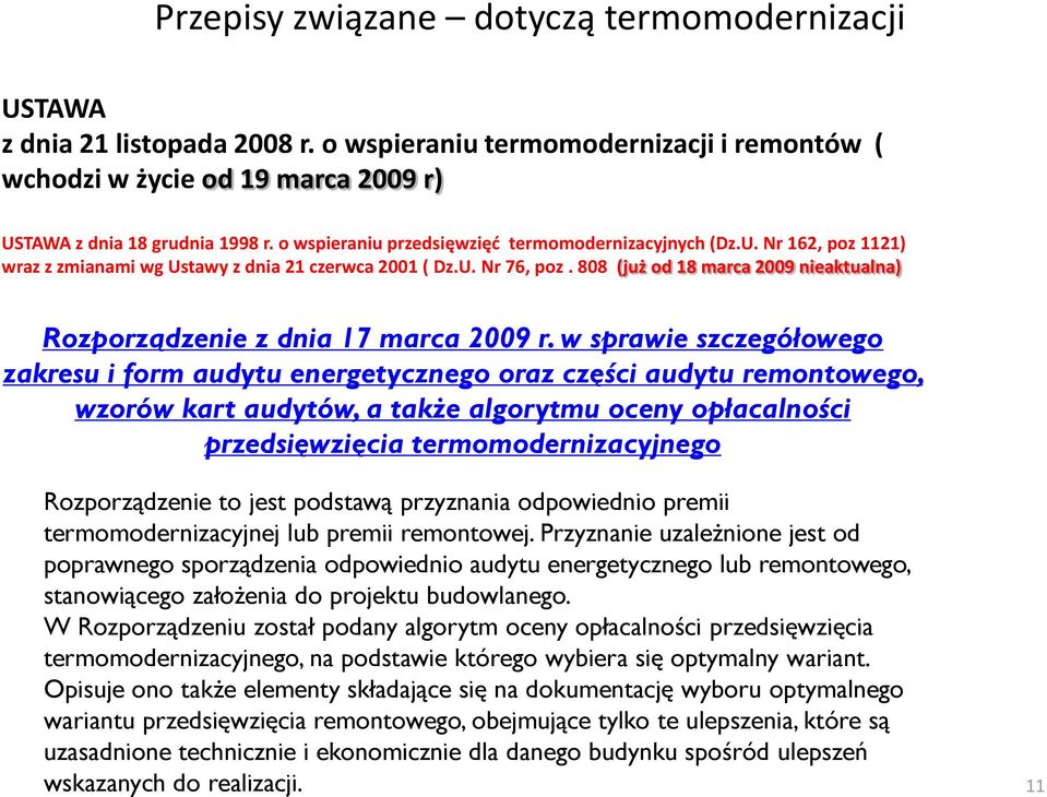 808 (już od 18 marca 2009 nieaktualna) Rozporządzenie z dnia 17 marca 2009 r.