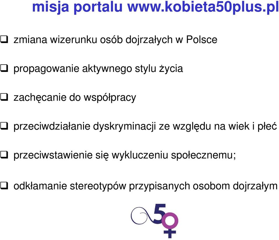 stylu życia zachęcanie do współpracy przeciwdziałanie dyskryminacji ze