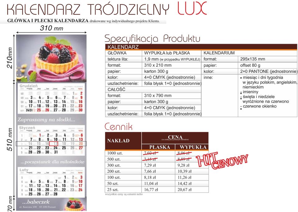 offset 80 g 2+0 PANTONE (jednostronnie) - miesiąc i dni tygodnia w języku polskim, angielskim, niemieckim - imieniny - święta i niedziele