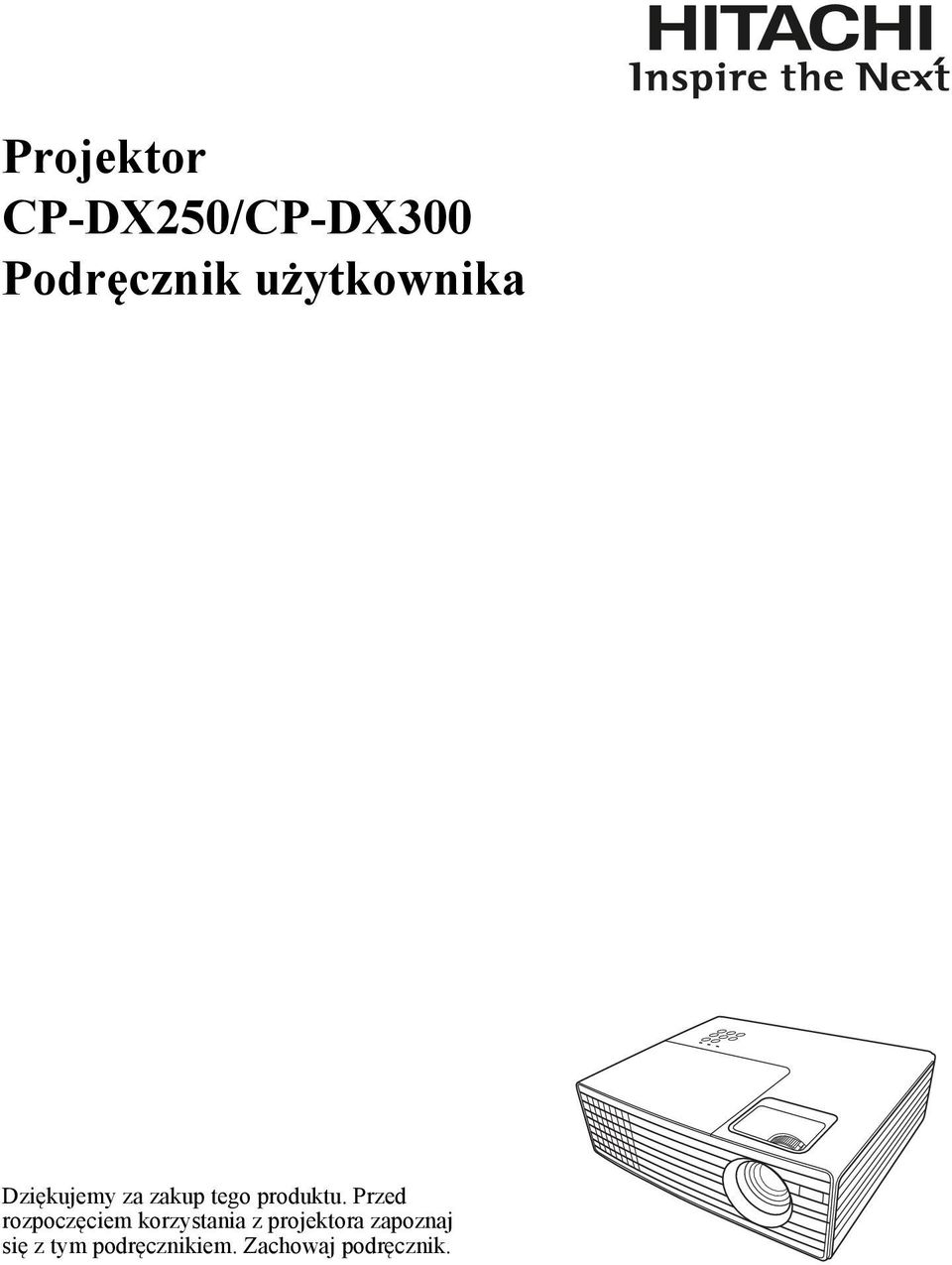 Przed rozpoczęciem korzystania z projektora
