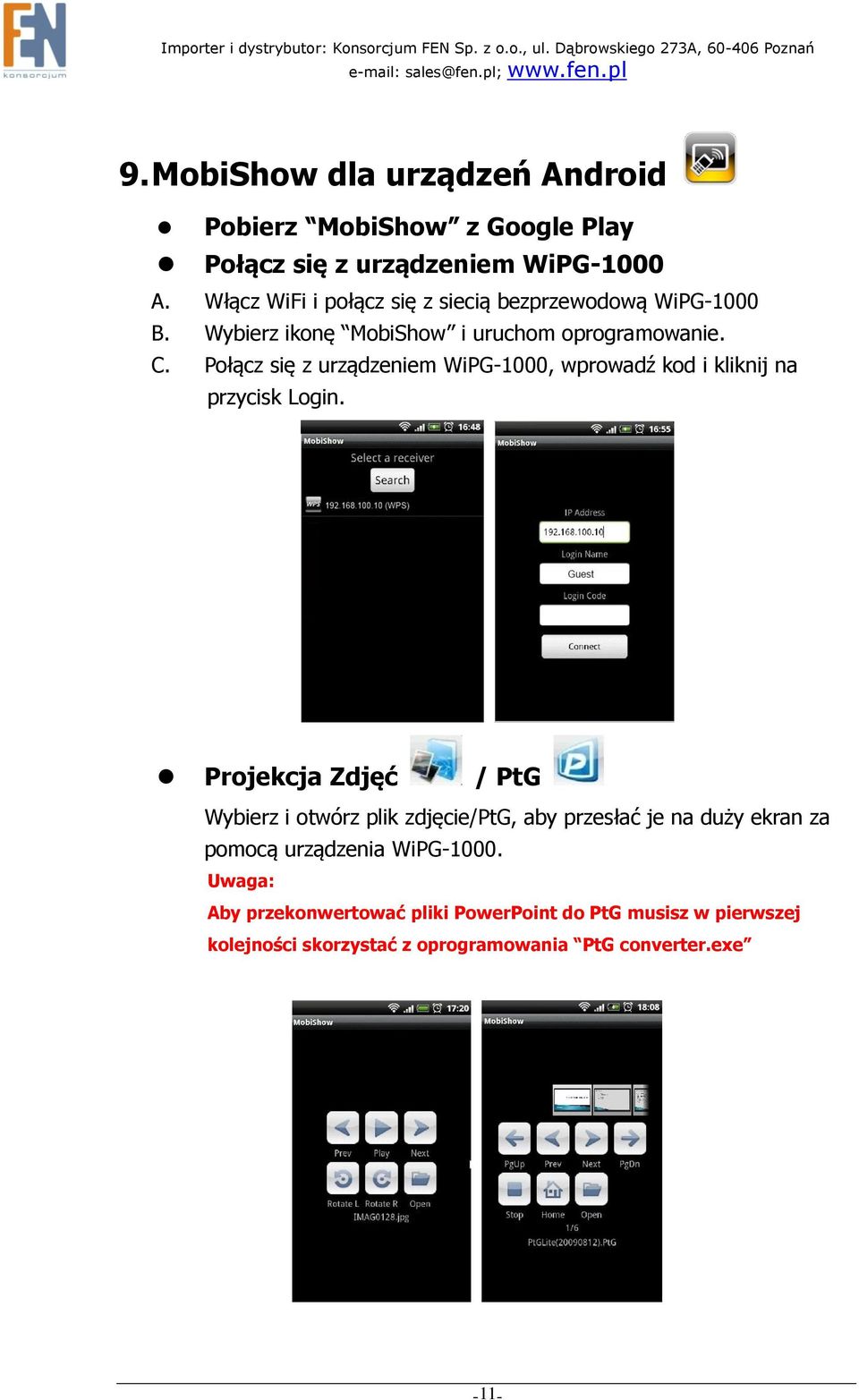 Połącz się z urządzeniem WiPG-1000, wprowadź kod i kliknij na przycisk Login.