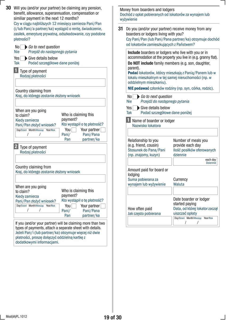 1 Give details below Podać szczegółowe dane poniżej Type of payment Rodzaj płatności Country claiming from Kraj, do którego zostanie złożony wniosek When are you going to claim?