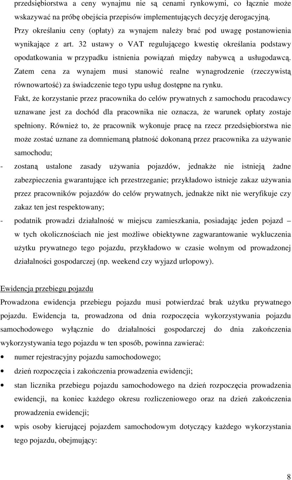 32 ustawy o VAT regulującego kwestię określania podstawy opodatkowania w przypadku istnienia powiązań między nabywcą a usługodawcą.