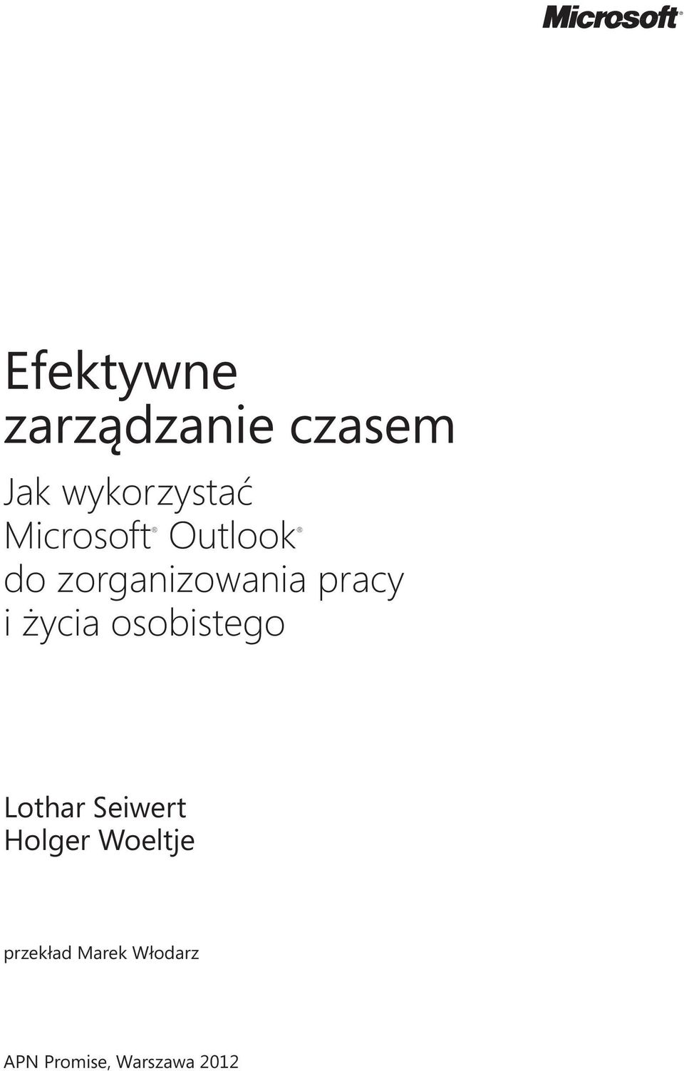 życia osobistego Lothar Seiwert Holger Woeltje