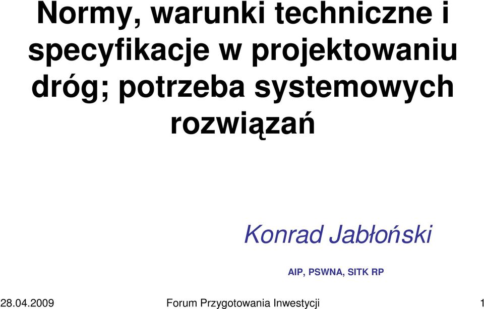 rozwiązań Konrad Jabłoński AIP, PSWNA, SITK