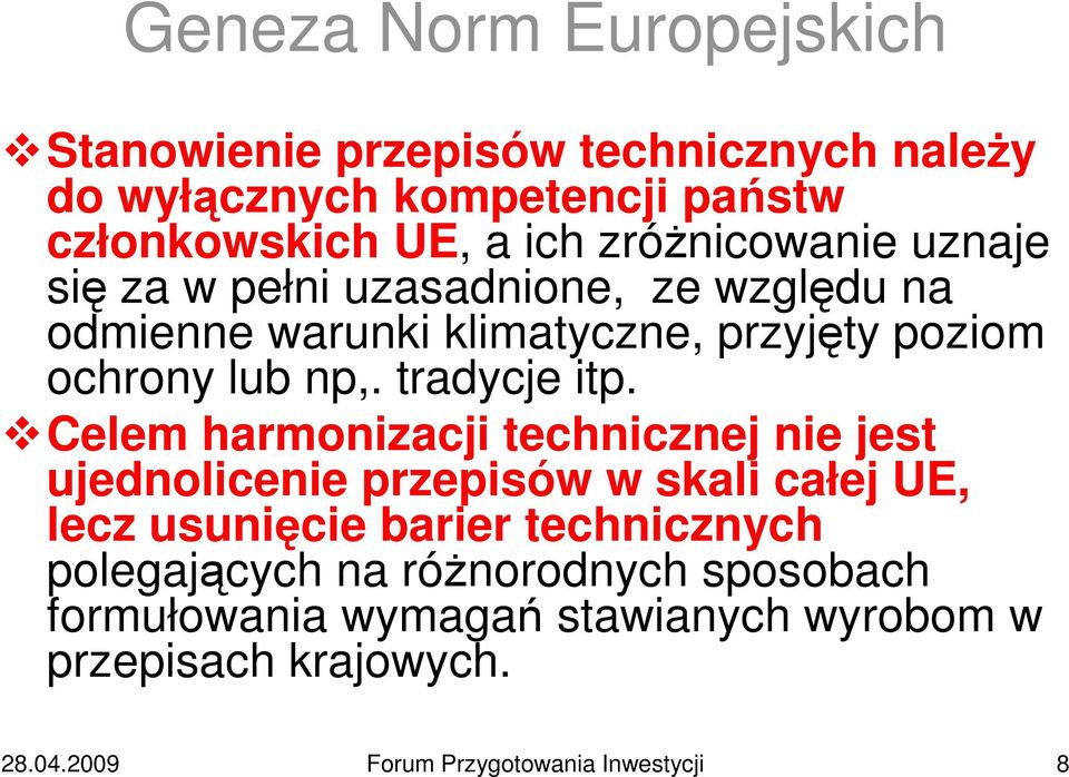 tradycje itp.