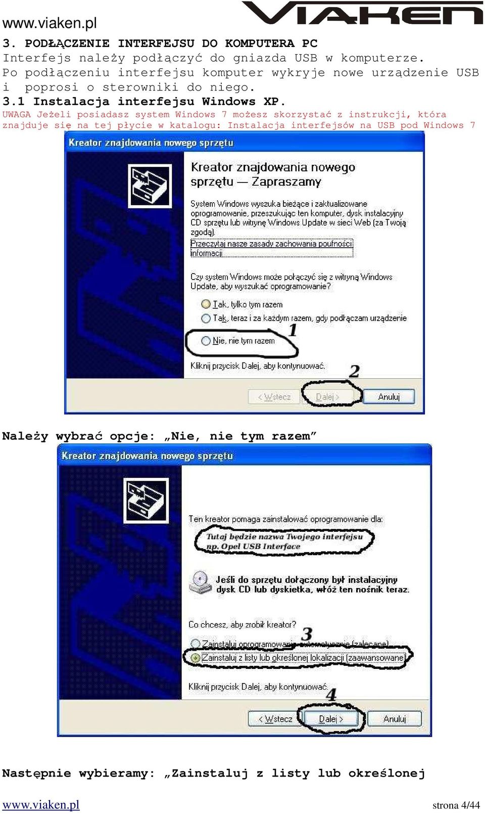 1 Instalacja interfejsu Windows XP.