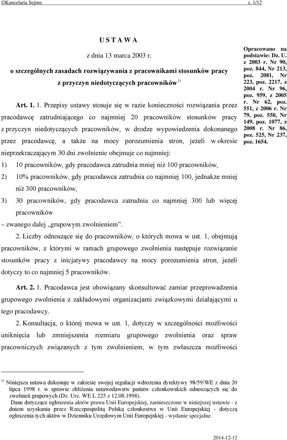 marca 2003 r. o szczególnych zasadach rozwiązywania z pracownikami stosunków pracy z przyczyn niedotyczących pracowników 1)