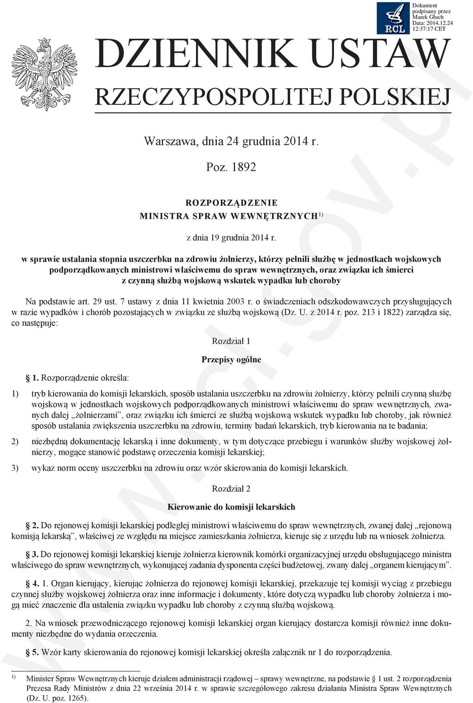 czynną służbą wojskową wskutek wypadku lub choroby Na podstawie art. 29 ust. 7 ustawy z dnia 11 kwietnia 2003 r.