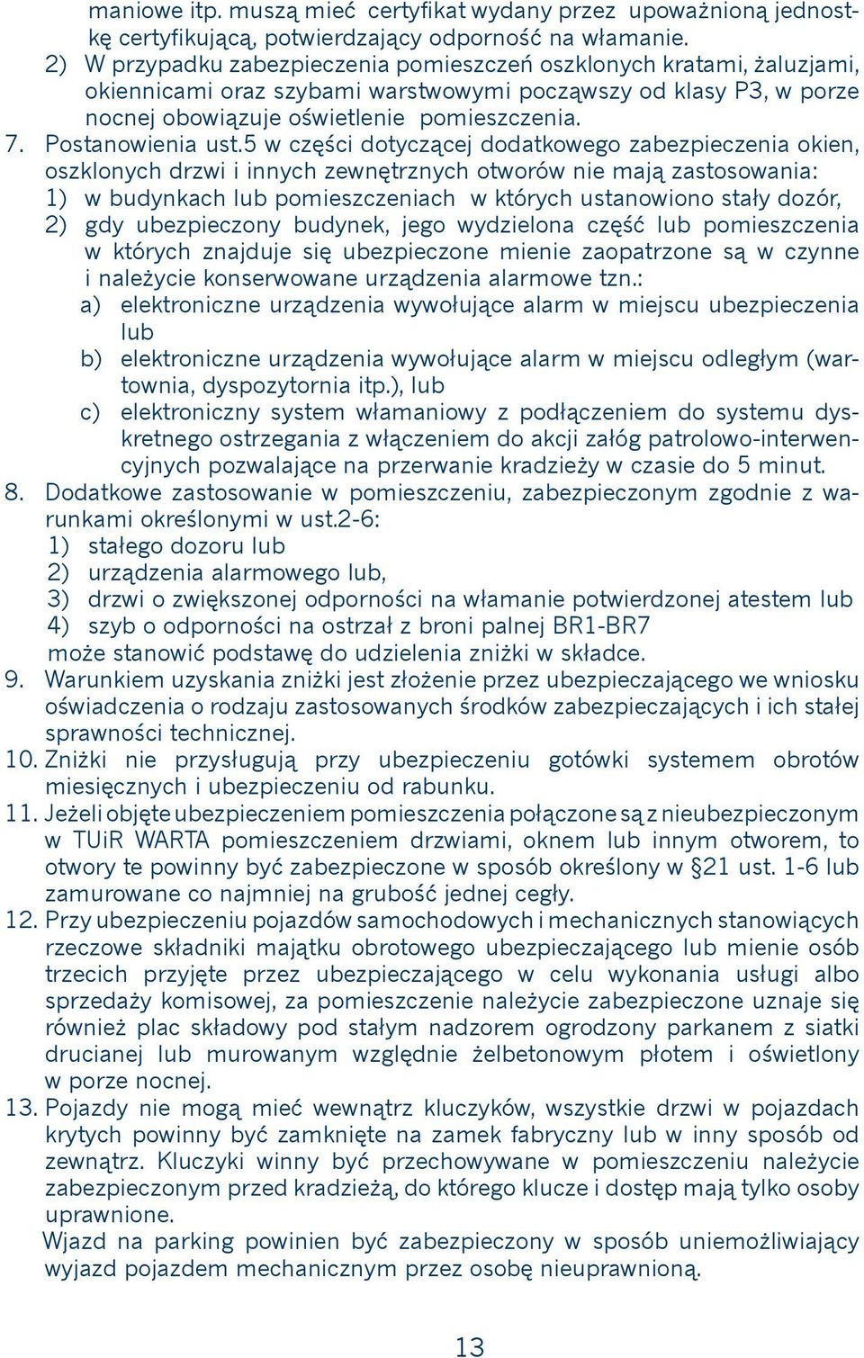 Postanowienia ust.
