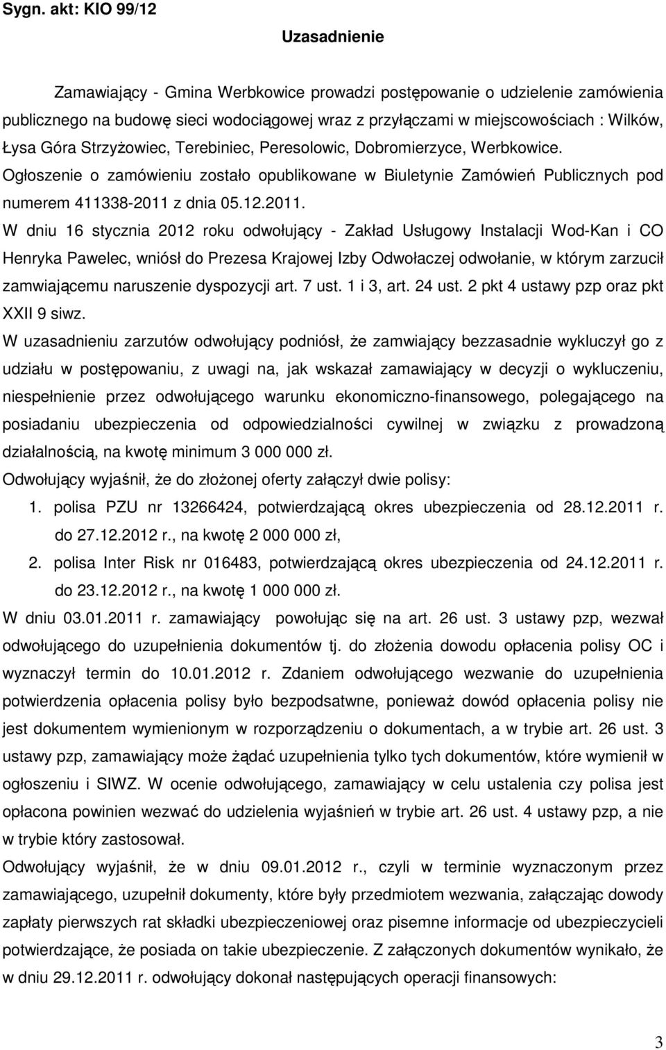 z dnia 05.12.2011.