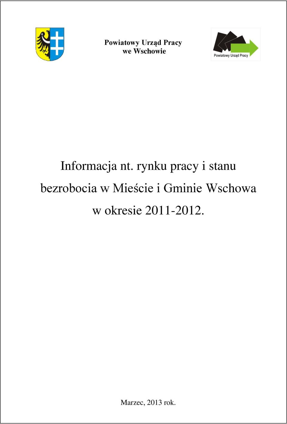 rynku pracy i stanu bezrobocia w