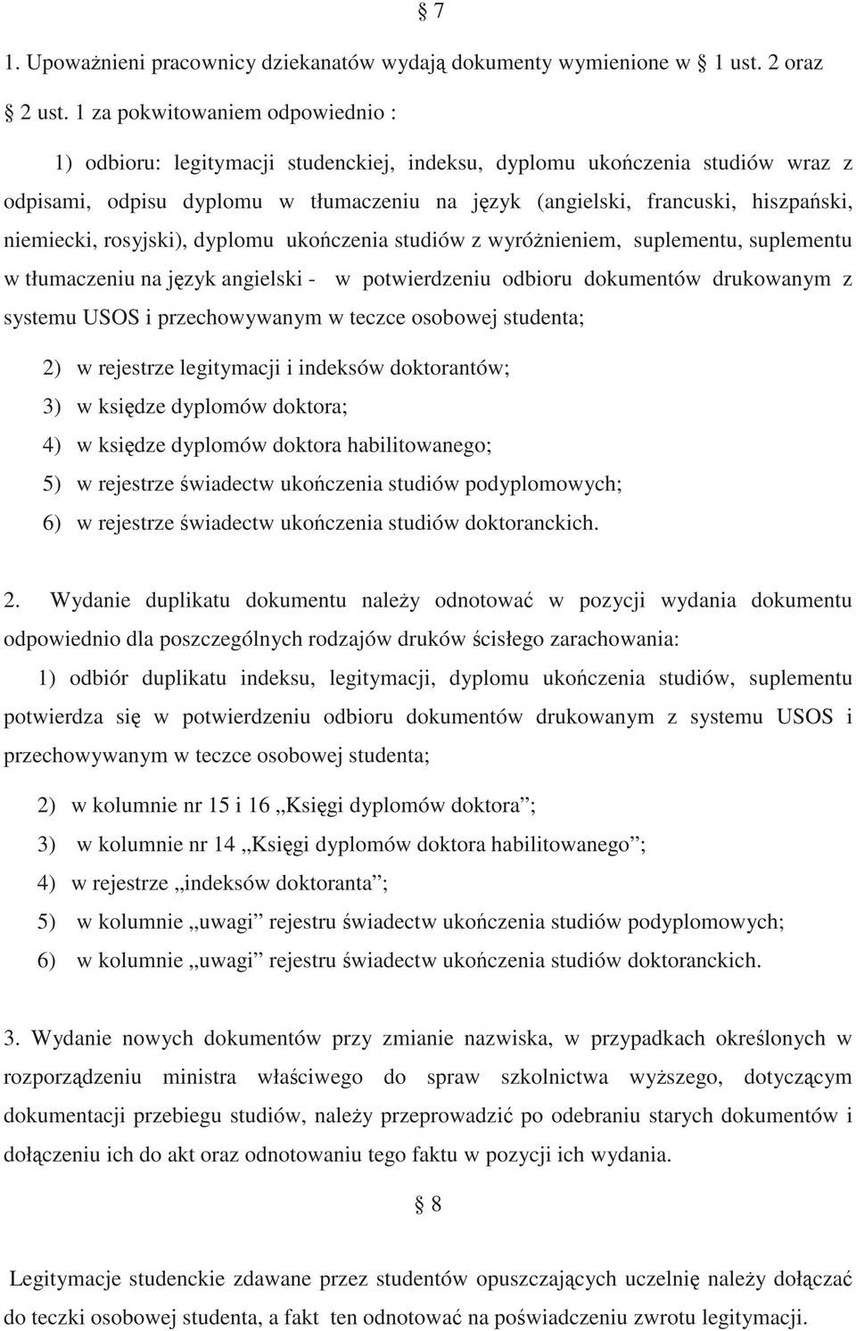 niemiecki, rosyjski), dyplomu uko czenia studiów z wyró nieniem, suplementu, suplementu w tłumaczeniu na j zyk angielski - w potwierdzeniu odbioru dokumentów drukowanym z systemu USOS i