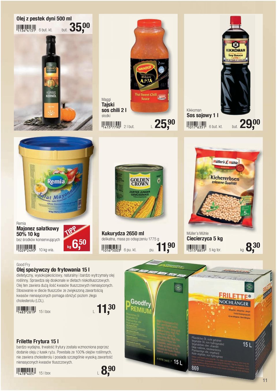 kg 8, 30 Good Fry Olej spożywczy do frytowania 15 l dietetyczny, wysokojakościowy, naturalny i bardzo wytrzymały olej roślinny. Sprawdza się doskonale w dietach niskotłuszczowych.