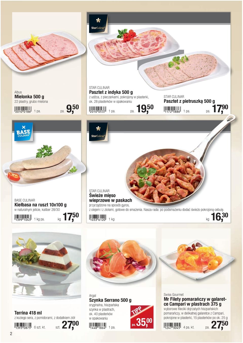 kg 17, 50 Świeże mięso wieprzowe w paskach przyrządzone na sposób gyros, z olejem i z ziołami, gotowe edosmażenia smażenia. Nasza rada: po podsmażeniu dodać świeżo pokrojoną cebulę.!1033-gbca!