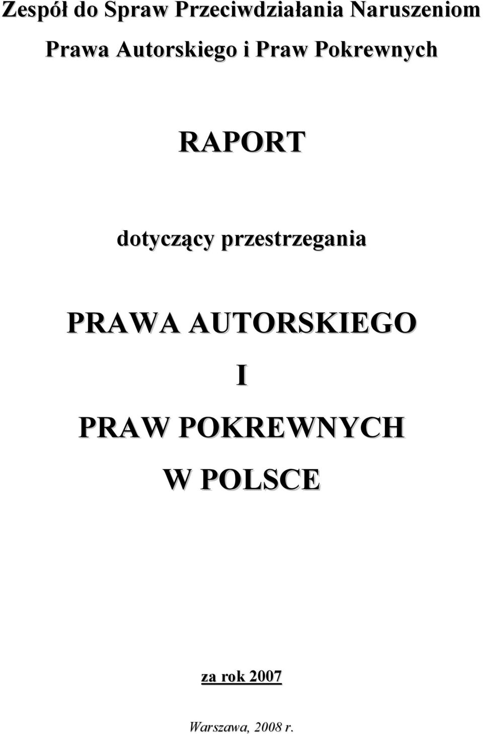 dotyczący przestrzegania PRAWA AUTORSKIEGO I