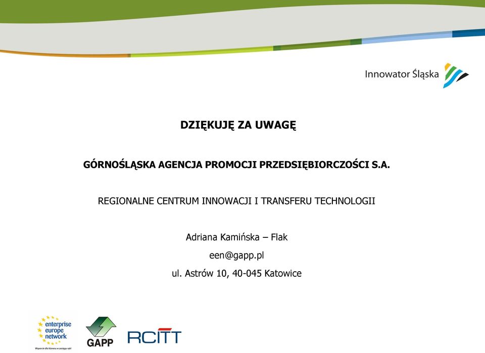 REGIONALNE CENTRUM INNOWACJI I TRANSFERU