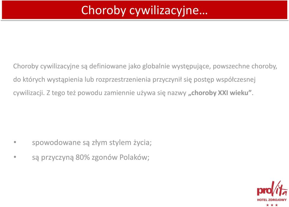 przyczynił się postęp współczesnej cywilizacji.