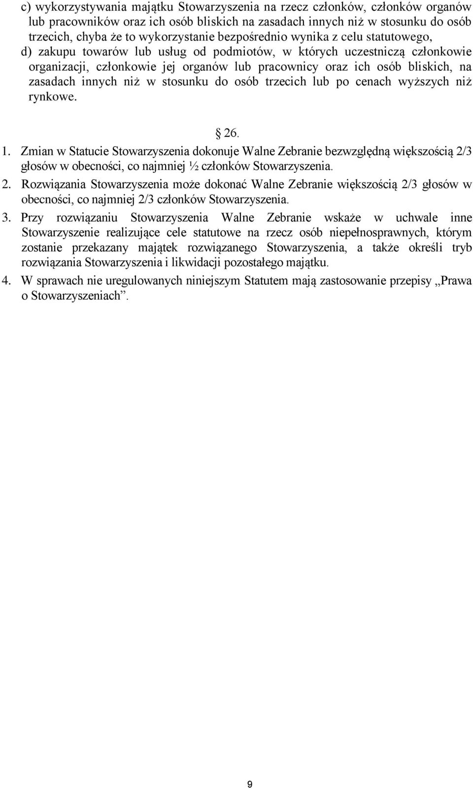 zasadach innych niż w stosunku do osób trzecich lub po cenach wyższych niż rynkowe. 26. 1.