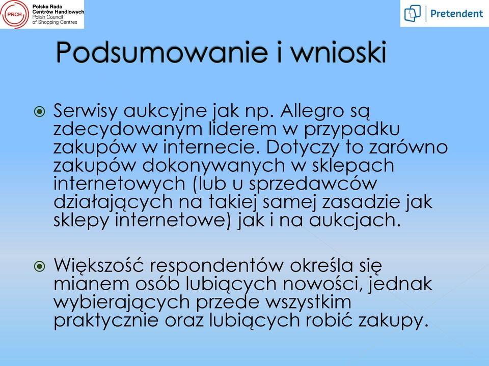 takiej samej zasadzie jak sklepy internetowe) jak i na aukcjach.