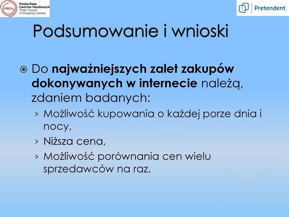 kupowania o każdej porze dnia i nocy, Niższa