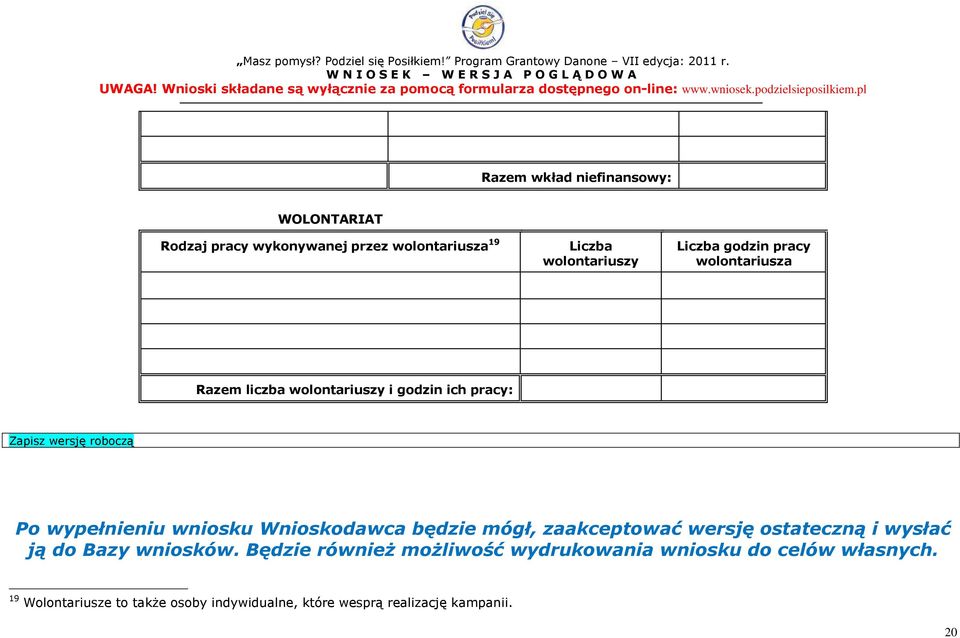 wniosku Wnioskodawca będzie mógł, zaakceptować wersję ostateczną i wysłać ją do Bazy wniosków.