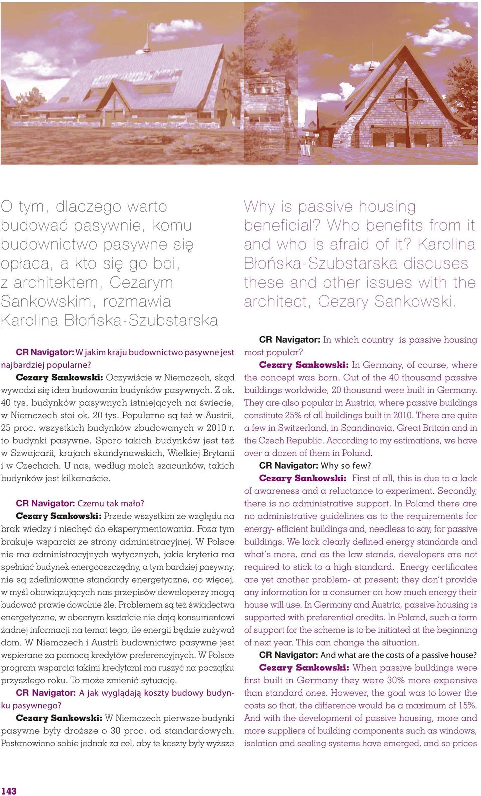 CR Navigator: A jak wyglądają koszty budowy budynku pasywnego? Why is passive housing beneficial? Who benefits from it and who is afraid of it?