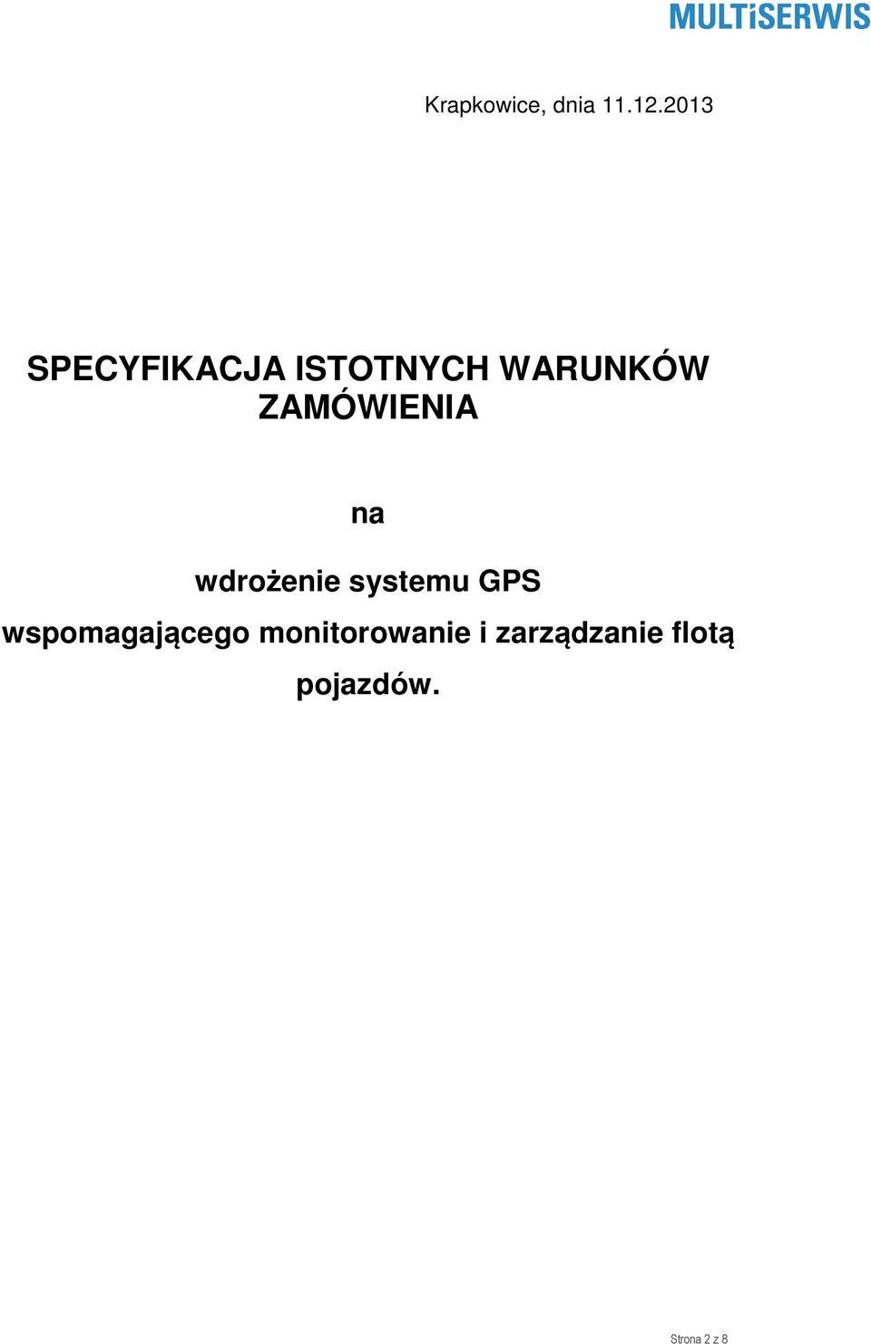 ZAMÓWIENIA na wdrożenie systemu GPS