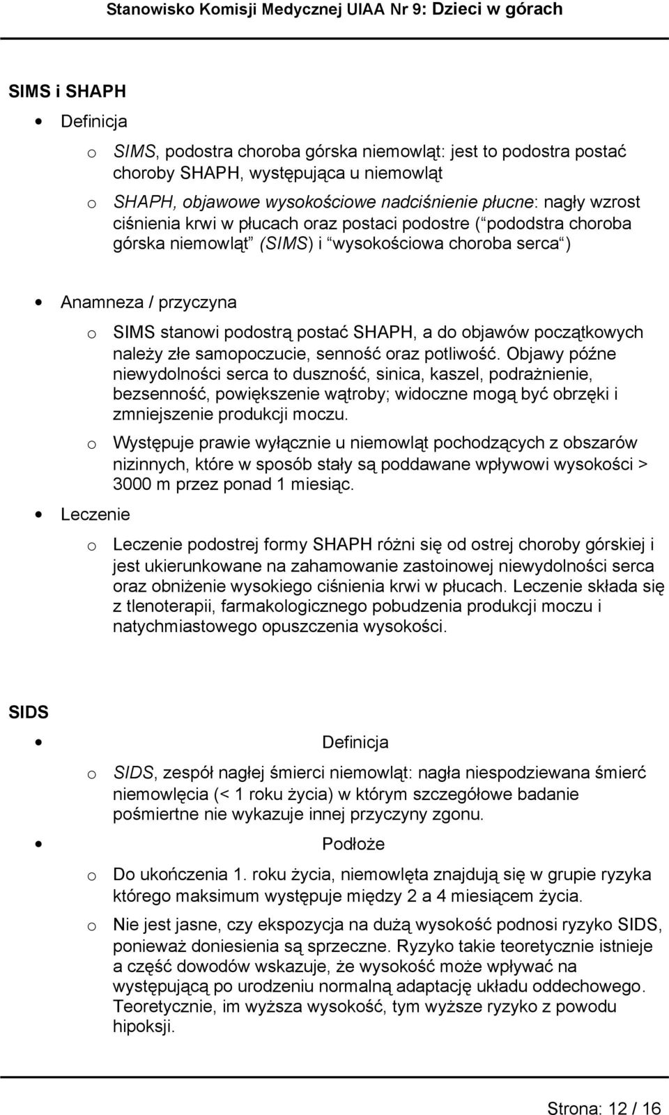 SHAPH, a d bjawów pczątkwych należy złe sampczucie, sennść raz ptliwść.