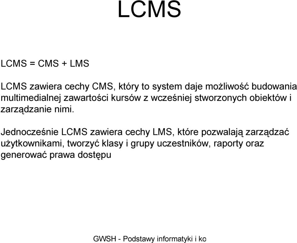 zarządzanie nimi.