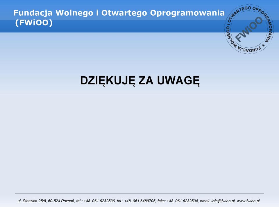 Staszica 25/8, 60-524 Poznań, tel.: +48.