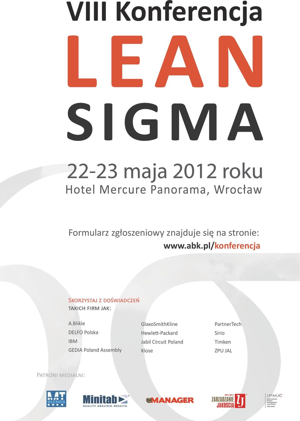 Blikle DELFO Polska IBM GEDIA Poland Assembly