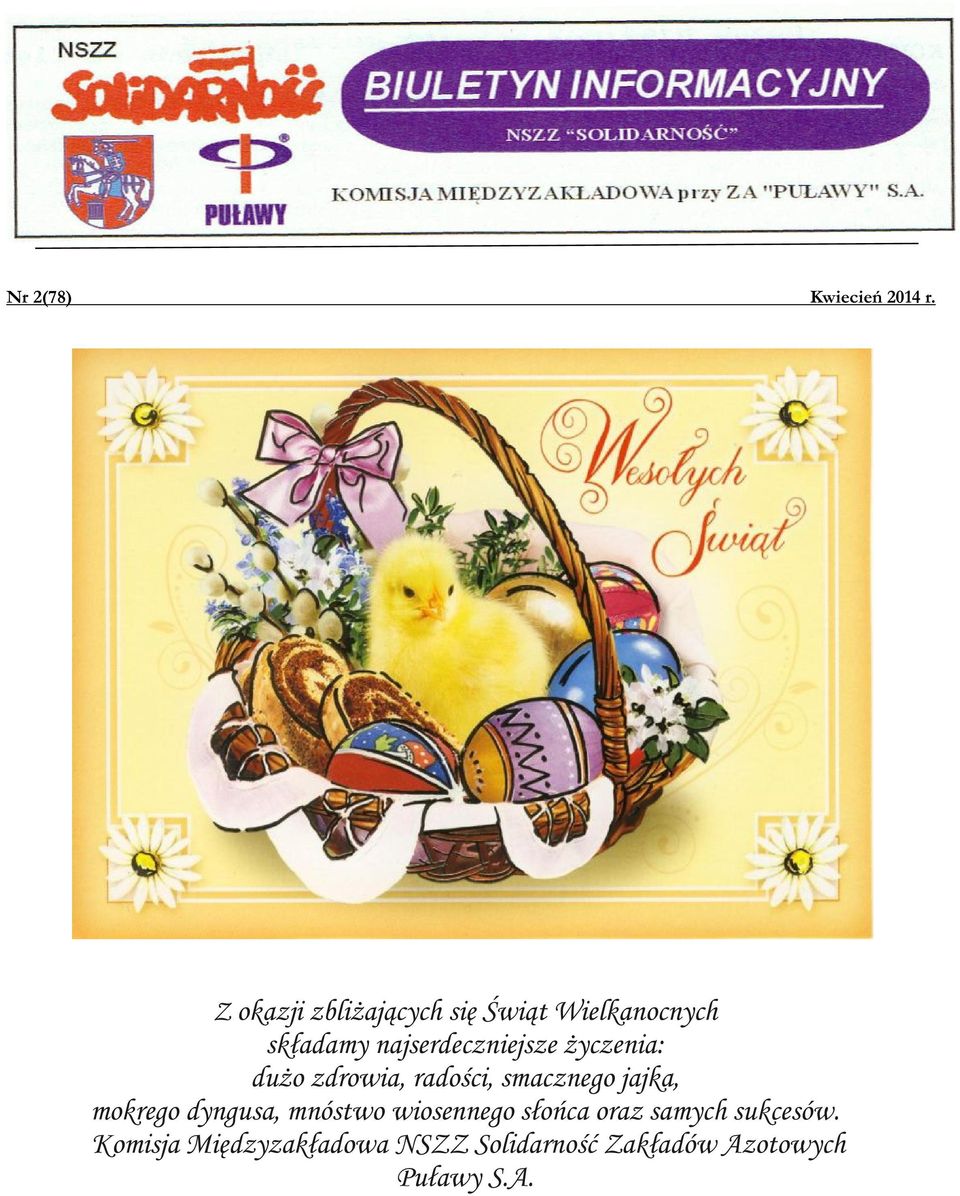 najserdeczniejsze życzenia: dużo zdrowia, radości, smacznego jajka,